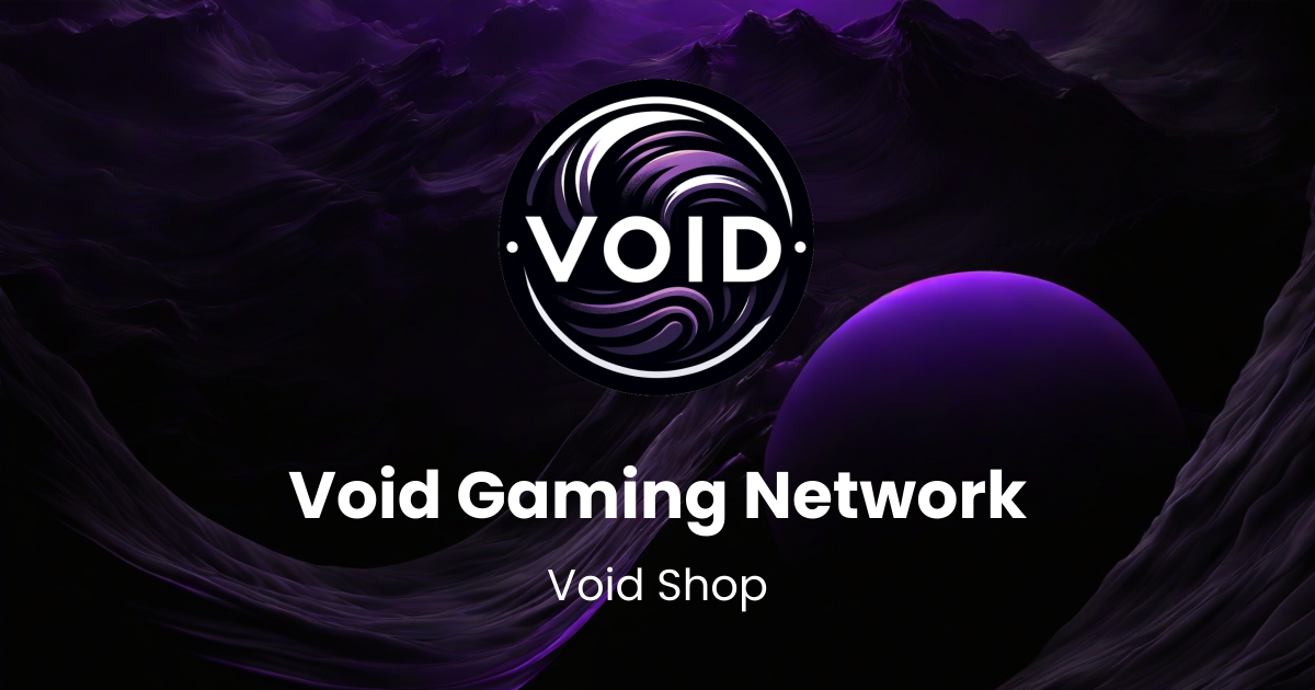 Void Shop | Void Gaming Network